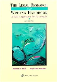 Paperback The Legal Research and Writing Handbook: A Basic Approach for Paralegals Book