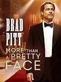 Brad Pitt: More Than A Pretty Face