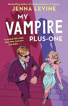 My Vampires Series 2 Books Collection Set By Jenna Levine (My Roommate Is a Vampire & My Vampire Plus-One)