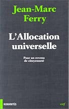 Download L'ALLOCATION UNIVERSELLE. Pour un revenu de citoyenneté PDF