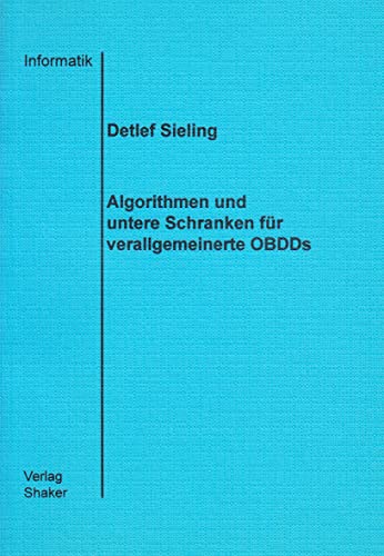 Algorithmen und untere Schranken für verallgemeinerte OBDDs