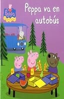 PEPPA VA EN AUTOBUS 9588892422 Book Cover