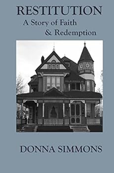 Paperback Restitution: A Story of Faith & Redemption Book