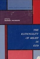 The Rationality of Belief in God 013753194X Book Cover