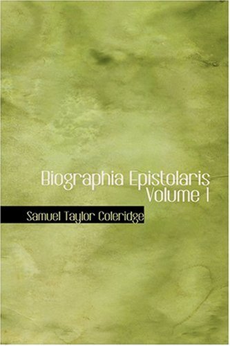 Biographia Epistolaris Volume 1