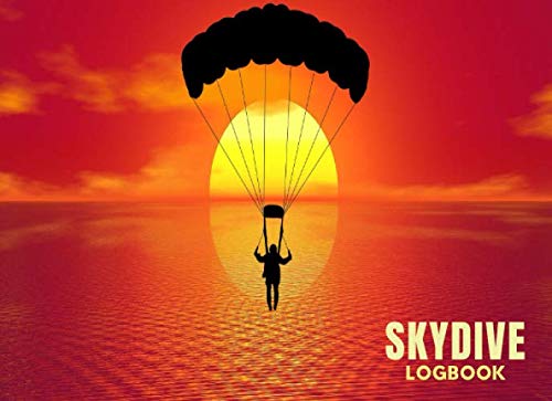 Skydive Logbook: (232 Jumps) Skydiving Log &amp; Record Journal, Skydiver Gifts (8.25"x6")