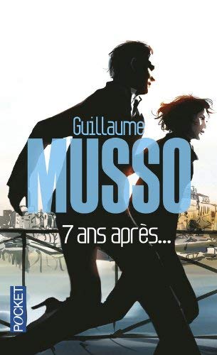 7 Ans Apres (French Edition) by Guillaume Musso(2013-02-28) Livre eBook France
