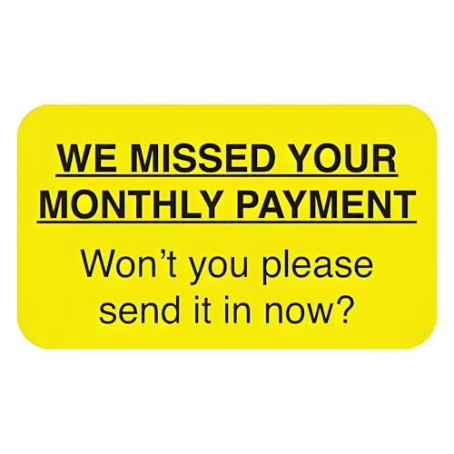 Monthly Payment Reminder Sticker for Medical Billing and Patient Payment Plans, Doctor Stuff, Fluorescent Yellow Collection Label 1-1/2 x 7/8 Inch, 250 per Box