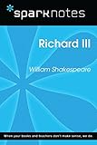 Richard III (SparkNotes Literature Guide) (SparkNotes Literature Guide Series)