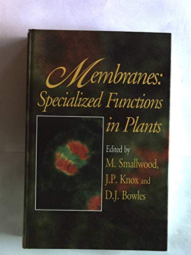 Preisvergleich Produktbild Membranes: Specialized Functions in Plants