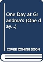 One Day at Grandma's 0340499451 Book Cover