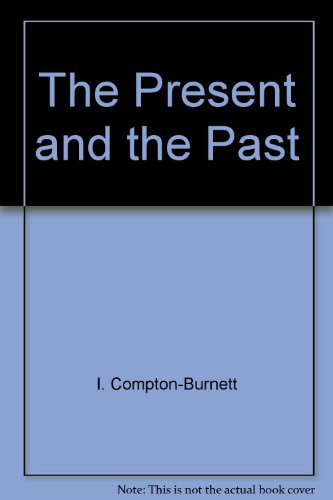 The Present and the Past B001BTGPBC Book Cover