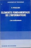  Elements fondamentaux de l\'informatique 2 les ordinateurs
