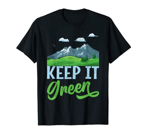 Keep It Green Earth Day Save the Planet Recycle Donna Uomo Maglietta
