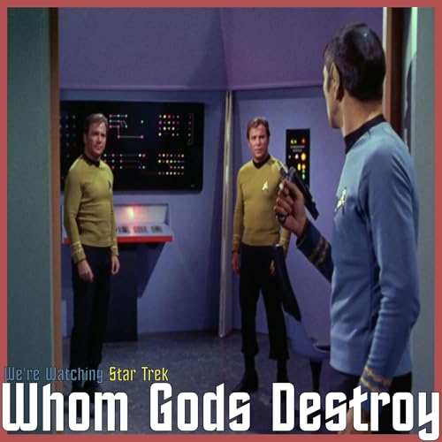 S03 E14 - Whom Gods Destroy