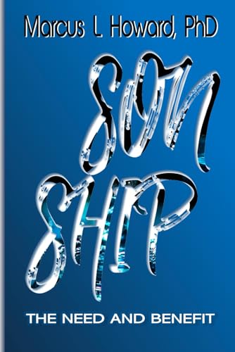 Sonship: The Need and Benefit
