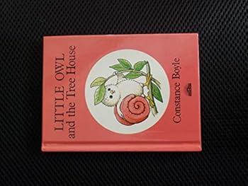 Hardcover Little Owl and the Tree House Book