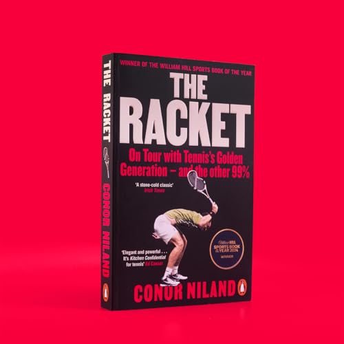 Image of The Racket: On Tour with Tennis's Golden Generation - and the other 99%
