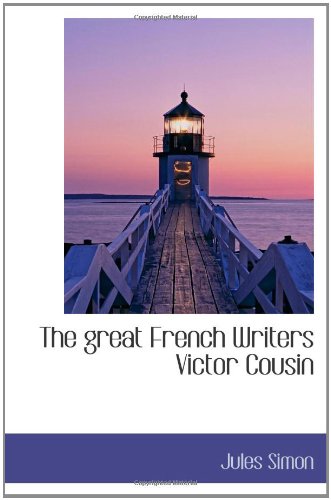 The great French Writers Victor Cousin 1110902611 Book Cover