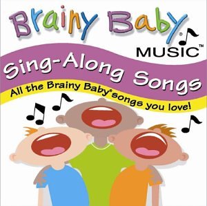 Brainy Baby Sing Along Songs [Audio CD] Brainy Baby