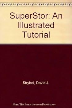 Paperback Superstor: An Illustrated Tutorial Book