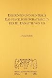  Der König und sein Kreis. Das staatliche Schatzarchiv der III. Dynastie von Ur.: 10