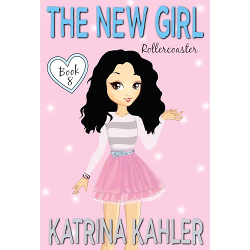 Katrina Kahler's The New Girl: Book 8 - Rollercoaster episode artwork