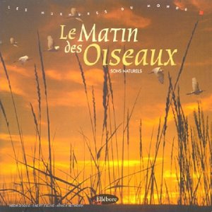 Lematin des oiseaux [Audio CD]