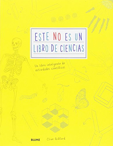 Este no es un libro de ciencias: Un libro inteligente de actividades científicas