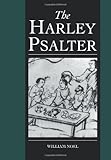  The Harley Psalter (Cambridge Studies in Palaeography and Codicology, Band 4)