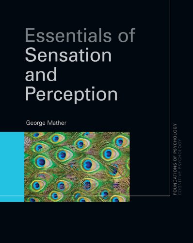 Essentials of Sensation and Perception (Foundations of Psychology)