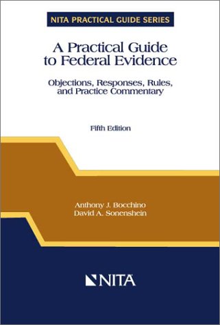 A Practical Guide to Federal Evidence: Objectio... 1556817118 Book Cover