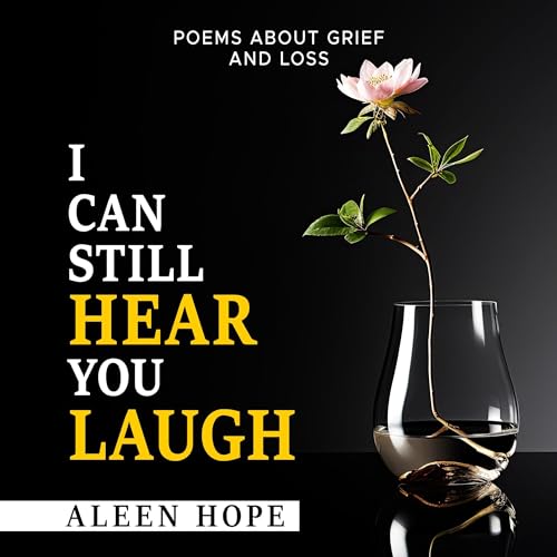 I Can Still Hear You Laugh by Aleen Hope episode artwork