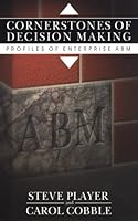 Cornerstones of Decision Making: Profiles of Enterprise Abm 1886939292 Book Cover