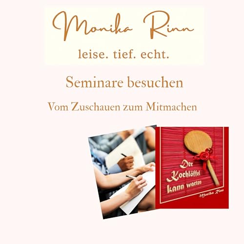 Seminare besuchen &ndash; Vom Zuschauen zum Mitmachen