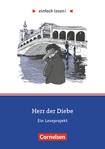 Einfach lesen! - Leseprojekte - Leseförderung ab Klasse 5 - Niveau 1: Herr der Diebe - Ein Leseprojekt zu dem gleichnamigen Roman von Cornelia Funke - ... lesen!, Leseförderung ab Klasse 5, Niveau 1)