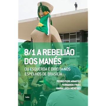 Capa do livro 8/1: A rebelião dos manés: ou esquerda e direita nos espelhos de Brasília