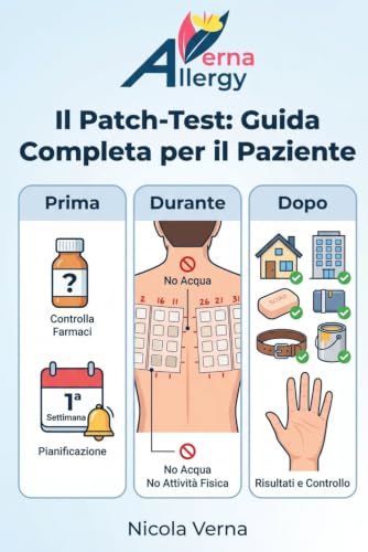 Il Patch-Test. Guida completa per il paziente: Dalla diagnosi alla bonifica ambientale