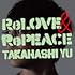 ReLOVE & RePEACE(初回限定盤A)