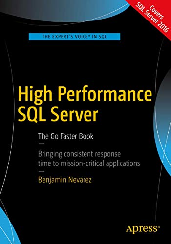 High Performance SQL Server: The Go Faster Book view 2
