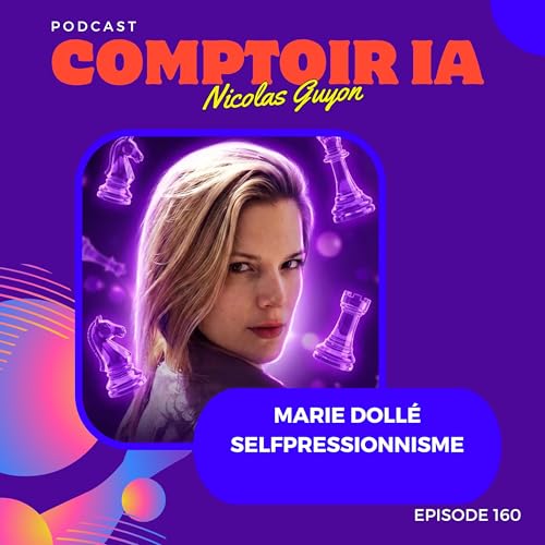 🧠 Selfpressionnisme : les comp&eacute;tences de demain (avec Marie Doll&eacute;)