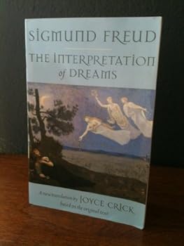 Paperback Sigmund Freud the Interpretation of Dreams, Translated by Joyce Crick, Intro by Ritchie Robertson Book