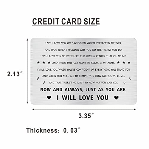 Wallet Card Unique for Husband, Wife, Boyfriend, Girlfriend, I Will Love You Gifts for Mother's Day, Father's Day, Christmas, Valentines2