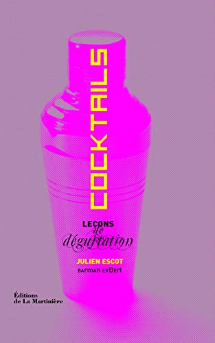 Télécharger Leçons de dégustation : cocktails Livre PDF Gratuit