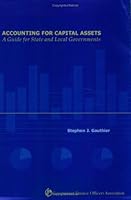 Accounting for Capital Assets: A Guide for State and Local Governments 0891252983 Book Cover