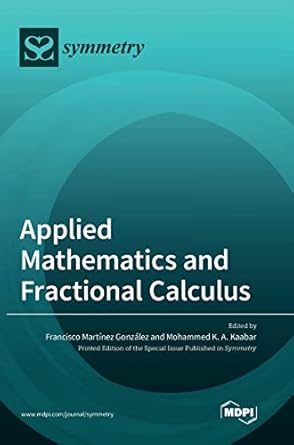 Amazon.com: Applied Mathematics and Fractional Calculus: 9783036551487 ...