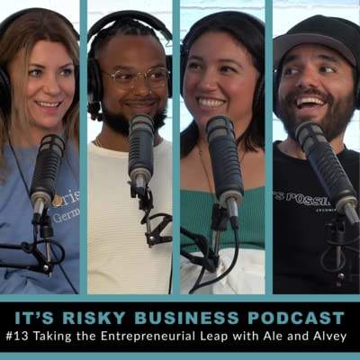 #013 Taking the Entrepreneurial Leap with Ale and Alvey