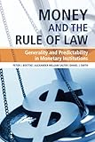 Money and the Rule of Law