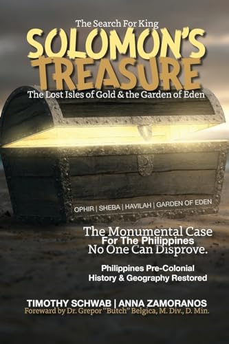 The Search for King SOLOMON'S TREASURE: The Lost Isles of Gold & the Garden of Eden