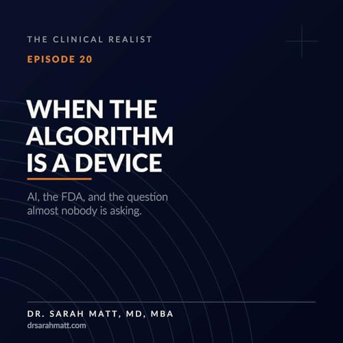When the Algorithm Is a Device: AI, the FDA, and the Question Almost Nobody Is Asking